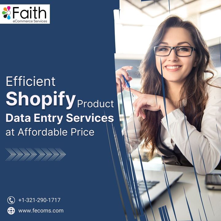 Efficient Shopify Product Data Entry Services at Affordable Price