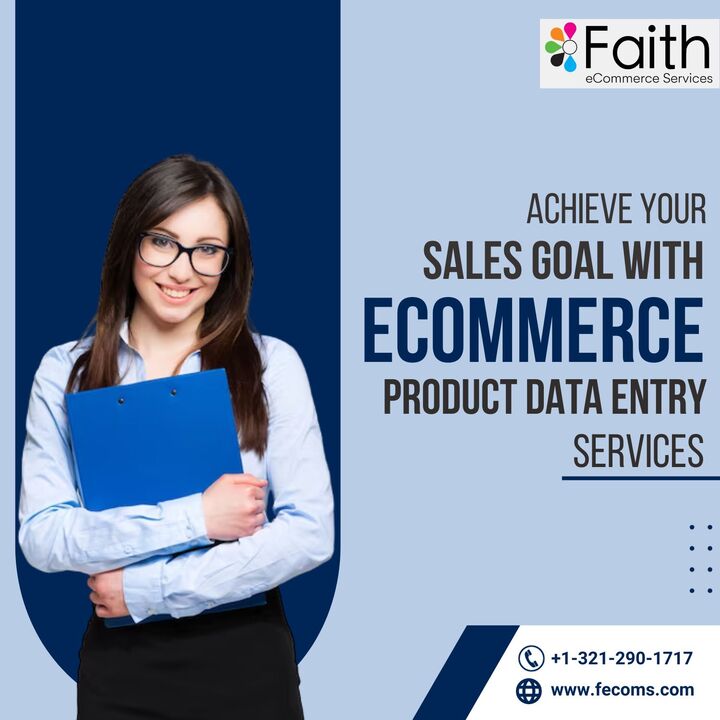  Achieve Your Sales Goal With Ecommerce Product Data Entry Services