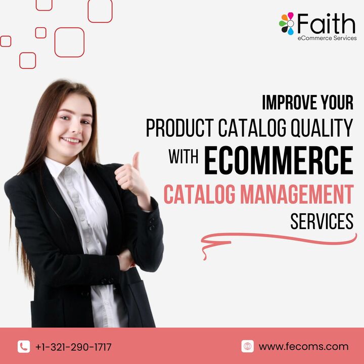 Improve Your Product Catalog Quality With Ecommerce Catalog Management Services
