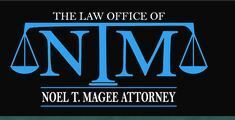 Law Office of Noel Magee Attorney