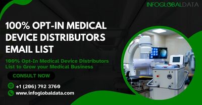 How to Optimize Your Medical Device Distributors Email List for